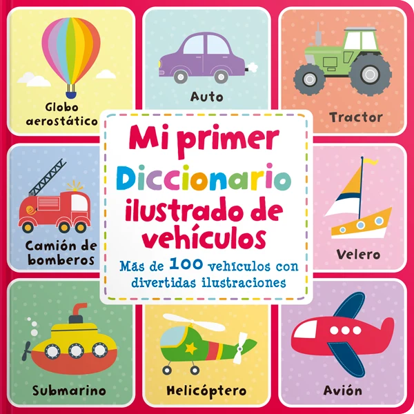 mi-primer-diccionario-ilustrado-de-vehiculos