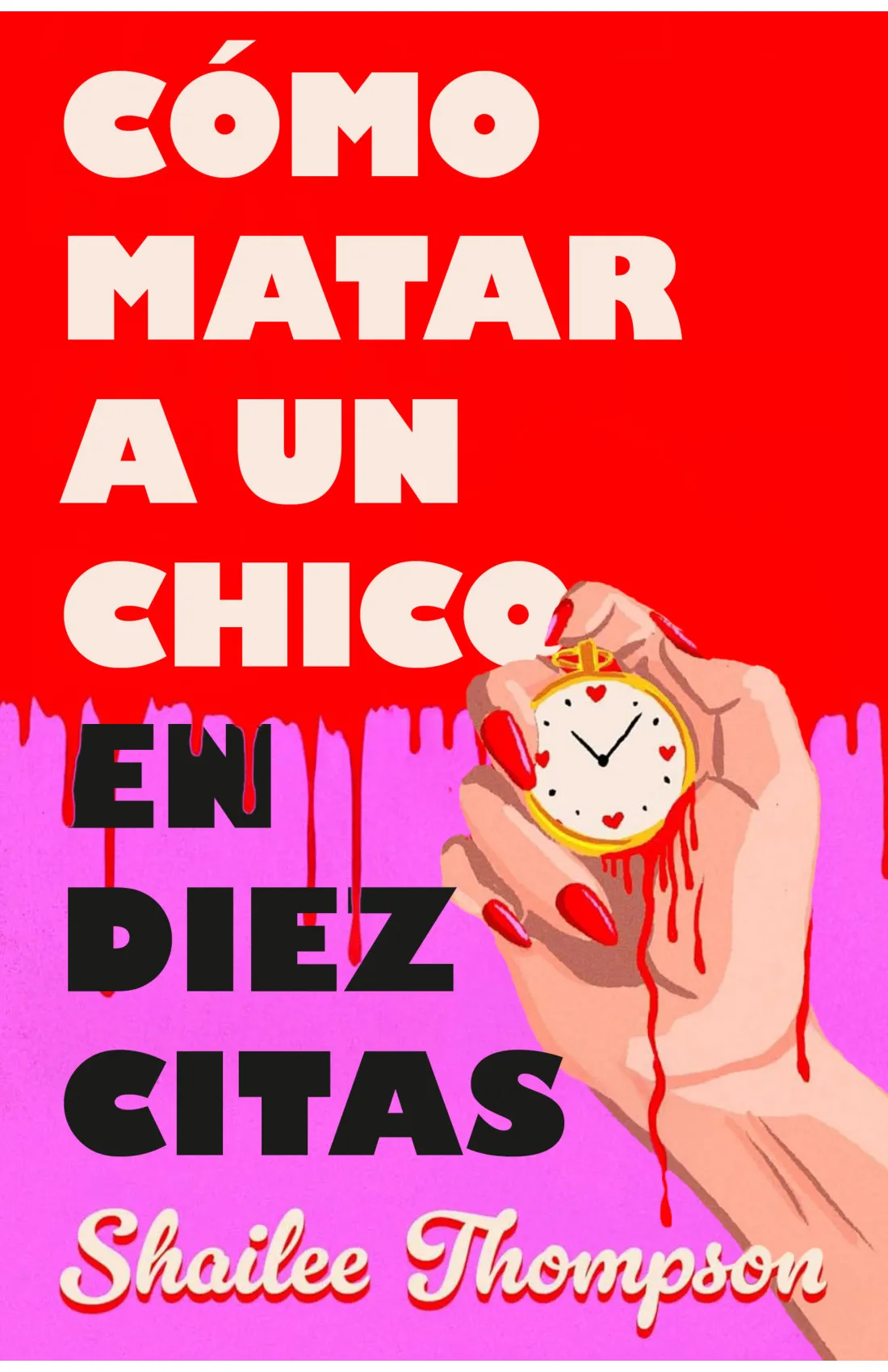 como-matar-a-un-chico-en-diez-citas